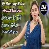 Sheesha Ke Dil Banal Rahe Bhojpuri Super Sad Hard Dhollki Bass Remix DjAnurag Babu Jaunpur